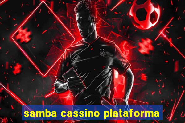 samba cassino plataforma